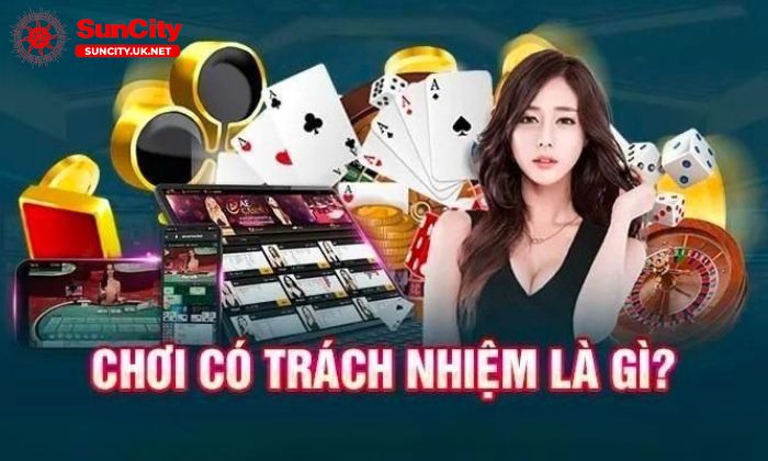 Trách nhiệm cá cược Suncity giúp người chơi tham gia đặt cược an toàn