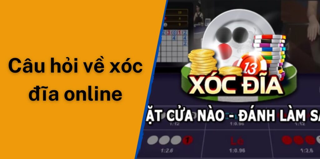 Câu hỏi về xóc đĩa online Benvip từ người chơi